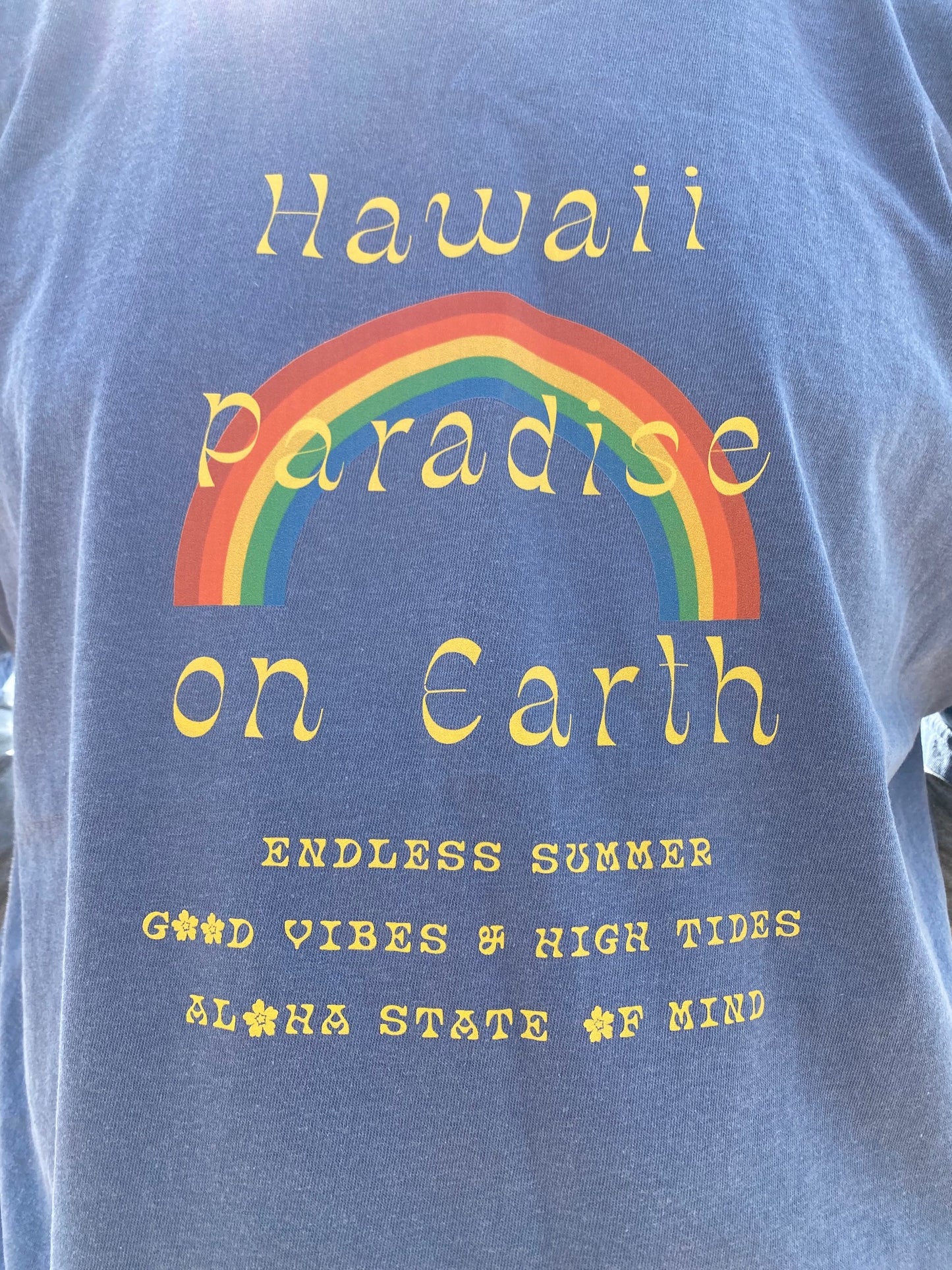 Hawaii Paradise on Earth Tee